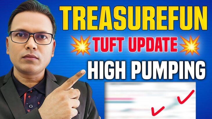 20 August 2025//Treasure NFT or Fun New Update//TUFT High Pumping//एक नई उम्मीद…