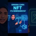 Gimana Cara Kerja NFT?