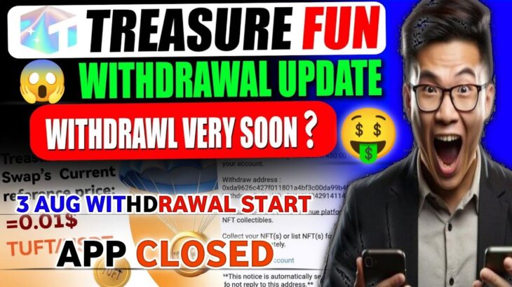 Good News🔥 Treasure NFT New Update Today | 100% App Issue Solved