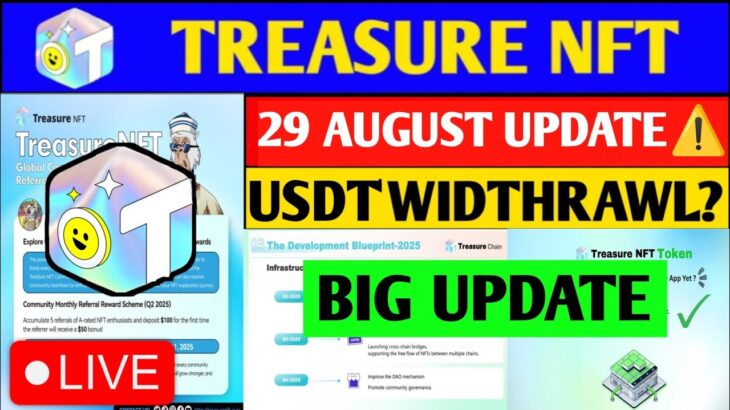 Good News🤑 Treasure NFT New Update | Treasure FUN New Update Today | Treasure Nft Withdrawal Update