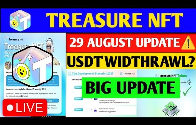 Good News🤑 Treasure NFT New Update | Treasure FUN New Update Today | Treasure Nft Withdrawal Update
