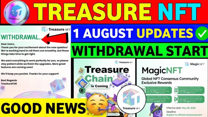 Good News🤑 Treasure NFT New Update | Treasure FUN New Update Today | Treasure Nft Withdrawal Update