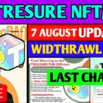 Good News😱 Treasure NFT New Update | Treasure FUN New Update Today | Treasure Nft Withdrawal Updates