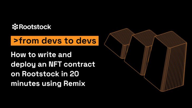 How to write and deploy an NFT contract on Rootstock in 20 minutes using Remix