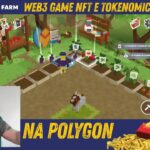 JOGO DE FAZENDINHA NFT NA POLYGON GRATUITO PARA VOCÊ COMEÇAR HOJE! CHAINERS
