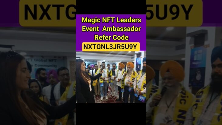 Join Magic NFT Now। Magic NFT Reffer code। Magic NFT Account Register। Magic NFT Account Register।