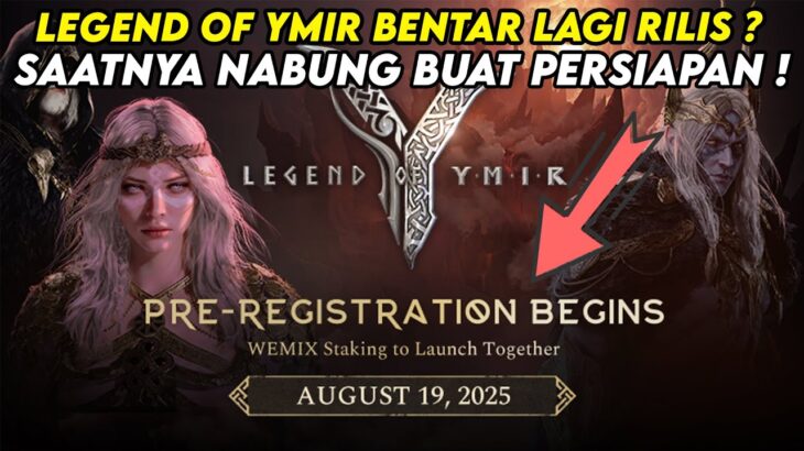 LEGEND OF YMIR GLOBAL BENTAR LAGI RILIS ? MMORPG NFT/P2E PALING GEDE DARI WEMIX TAHUN 2025 ! !