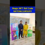 Magic NFT Ambassador Leaders Meeting। Magic NFT Refferal Code। Magic NFT withdrawal। Magic NFT।