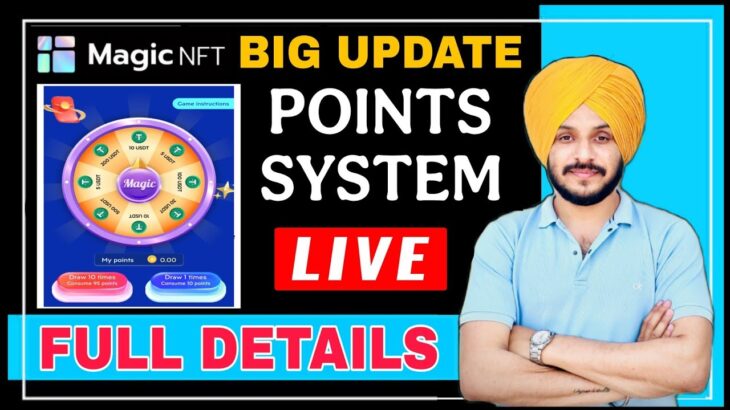 Magic NFT Big Update || Points System And Spin All Detail Information