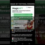 Magic NFT Referral Rewards || Magic NFT updates