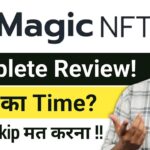 Magic NFT Review! | Must Watch Full Video ✅️