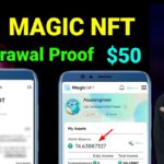 Magic NFT withdrawal proof | Magic NFT new update