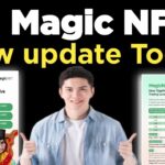 Magic nft New Update Today // magic nft reffrel bonus update today #magicnftupdate