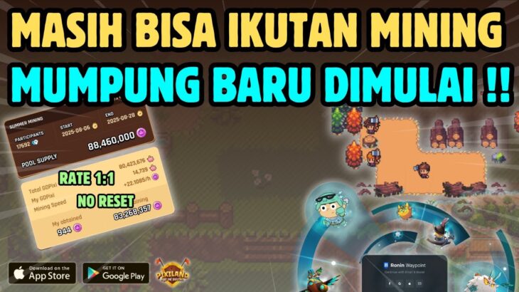 Masih Bisa Ikutan Mining WPIXI !! Game NFT Gratis Pixiland | Ronin Ecosystem | Sesepuh NFT