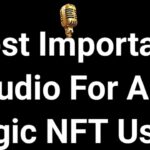 Most Important Audio For All Magic NFT User’s