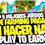 🤑 TOP 5 MEJORES JUEGOS NFT de FARMING PAGANDO GRATIS 🤑 LOS MEJORES JUEGOS NFT PLAY TO EARN 2025 🔥