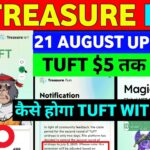 क्या TUFT $5 जयेगा ? Treasure Nft Withdrawal 🎉 | Treasure New Update Today | Treasure Fun Update |