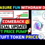 Treasure Fun Comeback Official🎉 | Treasure New Update Today | Treasure NFT Withdrawal | TUFT Price