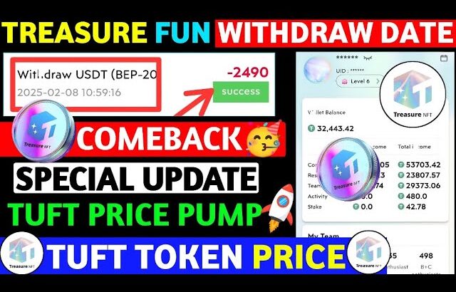 Treasure Fun Comeback Official🎉 | Treasure New Update Today | Treasure NFT Withdrawal | TUFT Price