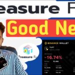Treasure Fun Good Update | Treasure Fun Good News Today | Treasure Nft Today News !