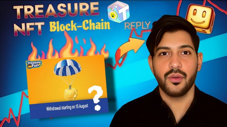 Treasure Fun Withdrawal Update | Treasure NFT Blockchain Launch | Treasure NFT New Withdaw Update