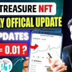 Treasure NFT New Update | Treasure FUN News Today | Treasure Nft Withdrawal Updates | TUFT Price