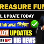 Treasure NFT New Update | Treasure FUN News Today | Treasure Nft Withdrawal Updates | TUFT Price