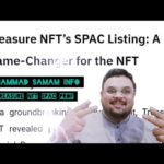 Treasure NFT is Booming Proof of Spac listing Treasure NFT Withdrawl Future  treasure nft today