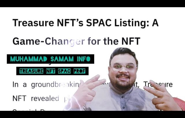 Treasure NFT is Booming Proof of Spac listing Treasure NFT Withdrawl Future  treasure nft today