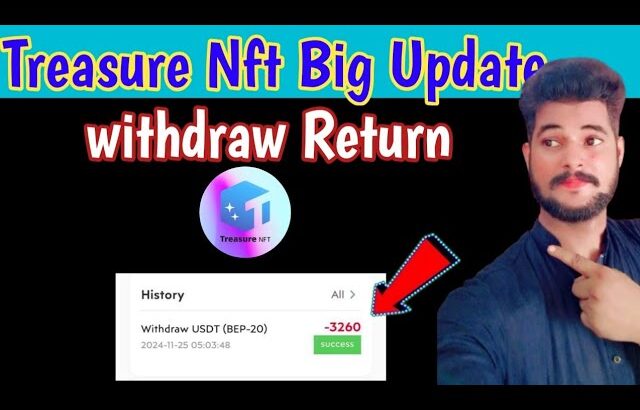 Treasure Nft New update withdrawal confirm New fake website lunch