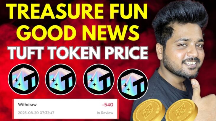 good news & bad news ￼for treasure fun 🔥 treasure nft new updates | tuft token price | treasure fun