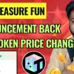 treasure fun announcement section change 😳 tuft token price down 📉 treasure nft new update 🔥