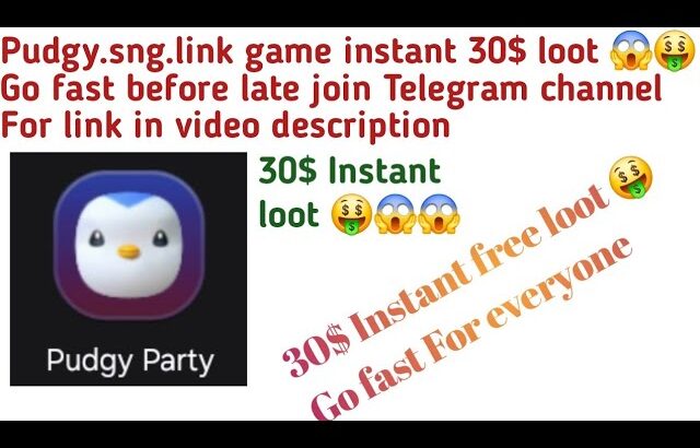 30$ instant loot free 😱 play game and earn 30$ NFT airdrop instant sell 🤑🤑 pudgy.sng.link game loot