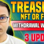 8 September 2025//Treasure Fun or NFT New Update//Withdrawal waiting…//3 updates आखिर कब तक!!