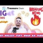 8september Treasure NFT WITHDRAWAL UPDATE TODAY Trust wallet tuft token swap ka tareqa Tuft prize 🚀🚀
