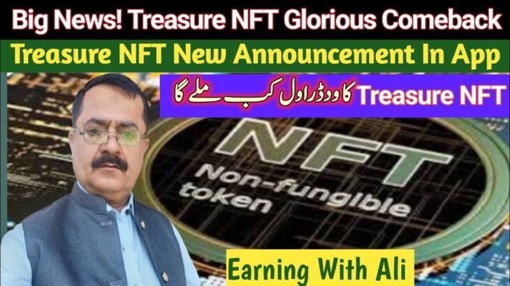 Big News! Treasure NFT Glorious Comeback 🔥Treasure NFT New Updates Today | Treasure NFT Review Today