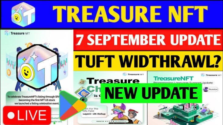 Good News😱 Treasure NFT New Update | Treasure FUN New Update Today | Treasure Nft Withdrawal Updates