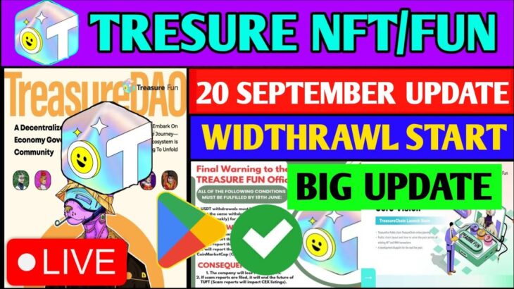 Good News😱 Treasure NFT New Update | Treasure FUN New Update Today | Treasure Nft Withdrawal Updates