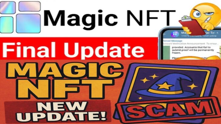 Magic NFT Final new Update |  🚨 New Scam Alert & Big Warning! | magic NFT withdrawal issue