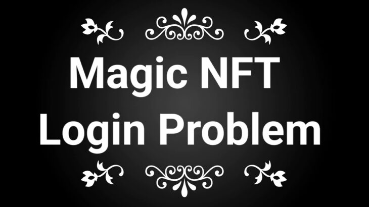 Magic NFT Login Problem
