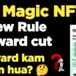 Magic NFT New Update 🔥 | Reward Kam kyun Hua? | Magic NFT September 2025 Update