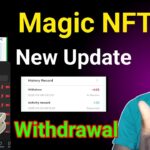 Magic NFT New Update Today l Magic NFT l Magic NFT  Withdrawal Update l Treasure NFT New Update
