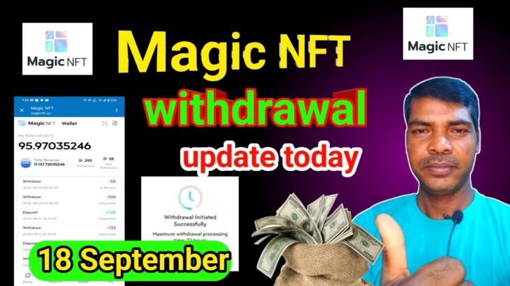 Magic NFT new update today l magic NFT withdrawal update today l magic nft