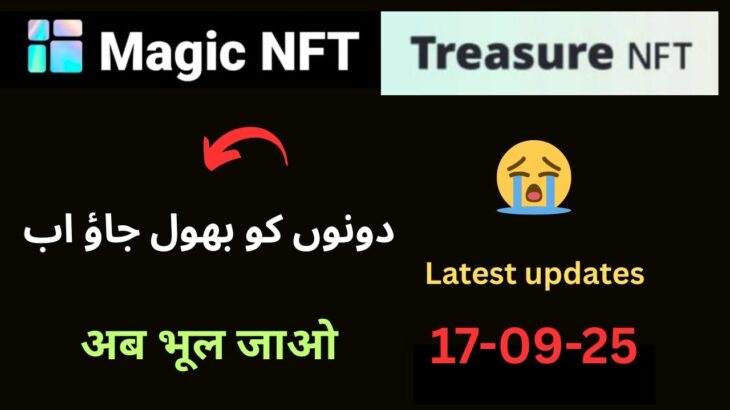 Magic nft new update today | treasure nft new update | treasure nft latest update today