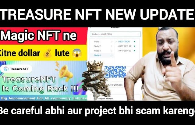 September 28, 2025 Treasure NFT New update? Magic NFT ne kitne dollar 💰 lute 😱 be careful Abhi aur