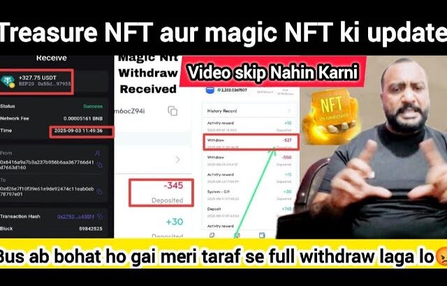 September 4, 2025 New update treasure NFT aur magic NFT ki update bus ab bohat ho gai meri taraf se