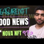 TREASURE NFT & NOVA NFT FULL VIDEO ANALYSIS ✅💯