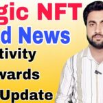 Today Magic NFT Activity Rewards Latest Update | Good News