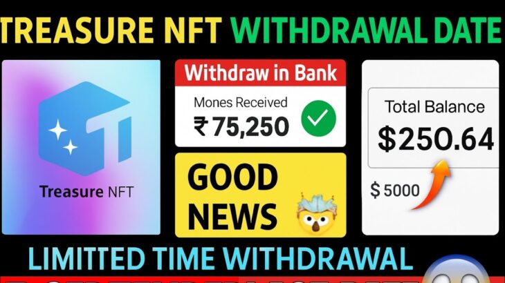 Treasure Fun Comeback Official🎉 | Treasure New Update Today | Treasure NFT Withdrawal | TUFT Price