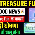 Treasure NFT Big Good News 🎉 | Treasure Fun New Update Today | Treasure Nft Is Coming Back